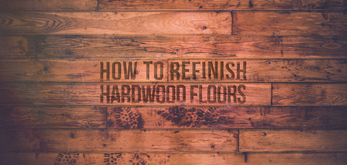 How To Sand And Refinish Hardwood Floors Budget Dumpster